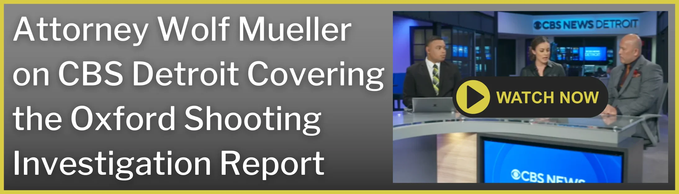 Attorney Wolf Mueller on CBS Detroit covering the Oxford shooting investigation report